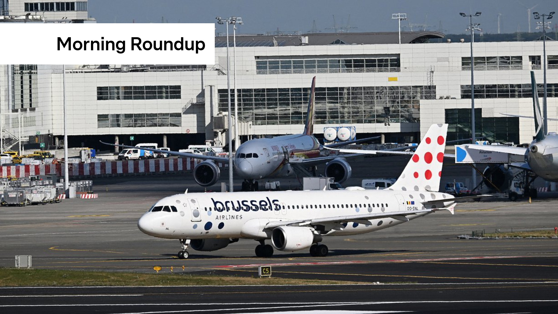 Morning Roundup: Belgian airspace closed for drones last night, 14-year-old girl missing, and New York has a new mayor