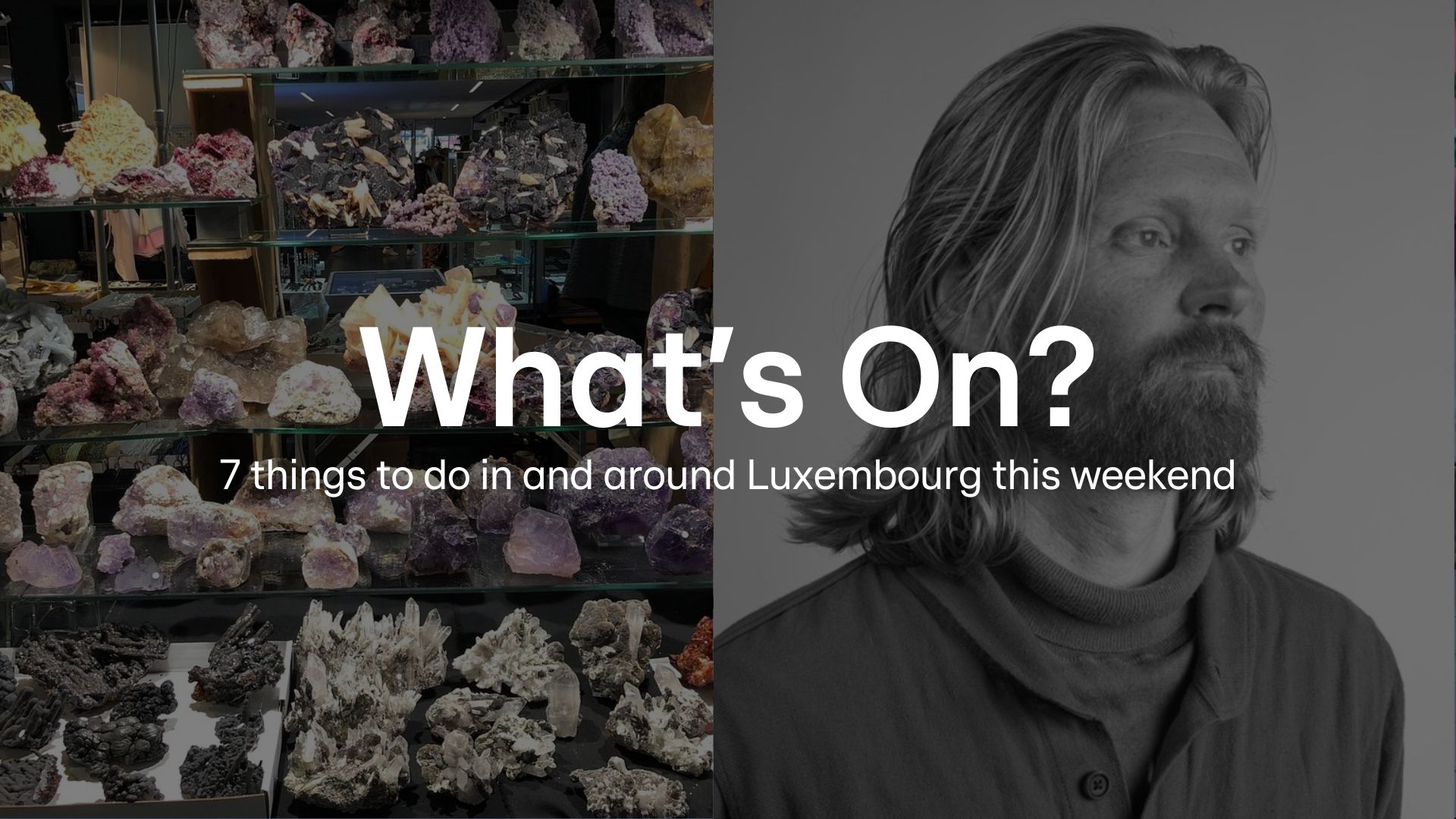 What's On? 6 November–9 November: 7 things to do in and around Luxembourg this weekend