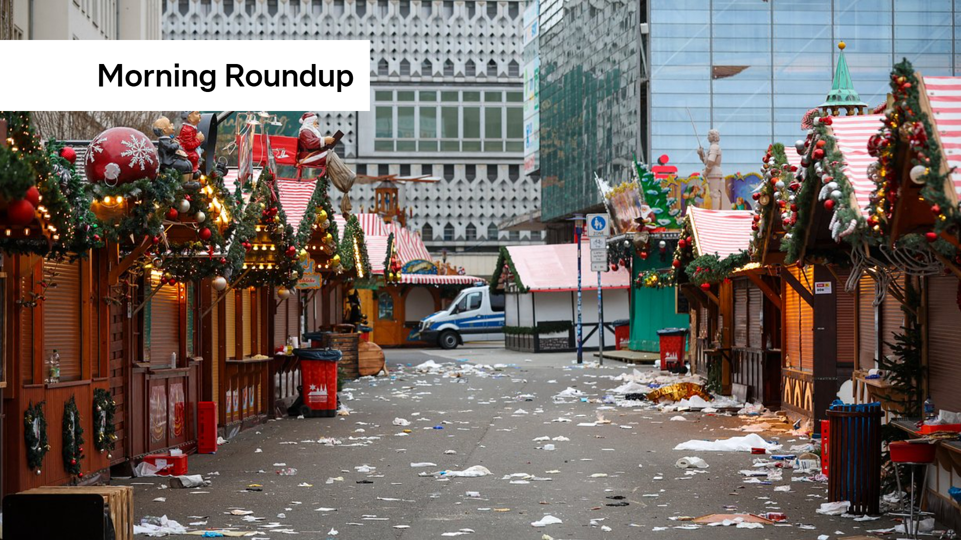 Shooter at large, COP 30, and trial for Germany's 2024 Christmas market attack to begin